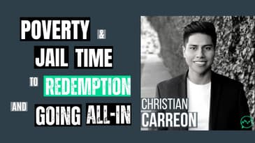 Kidney Disease, Poverty, and Jail Time to Going All In On the Markets · Christian Carreon
