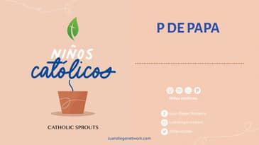 Niños Católicos - P de Papa T3 Ep. 16