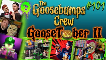 Return of the Goosebumpers (ft. NostalgiaFeverDream) | The Goosebumps Crew Podcast 7x11