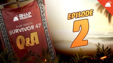 Survivor 47 Ep 2 Patron Q&A