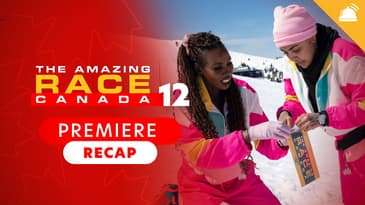 Amazing Race Canada: Season 12 Premiere Recap