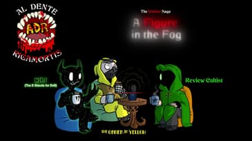 ADR Episode 578: A Figure in the Fog