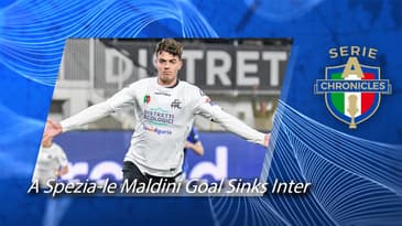 FULL EPISODE | A Spezia-le Maldini Goal Sinks Inter