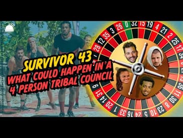 What Could Happen in a Four Person Tribal Council? | SURVIVOR 43 | Feedback Show