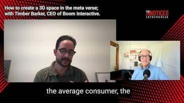 Trailer: How to create a 3D space in the meta verse; with Timber Barker, CEO of Boom Interactive.