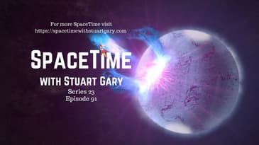 Looking At The End of the Universe - SpaceTime with Stuart Gary S23E91 | Astronomy Science Podcast