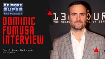 13 Hours - Dominic Fumusa star of Nurse Jackie, The Purge drops in for a great chat.