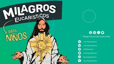 Milagros Eucarísticos para niños - Santos que vivieron de la Comunión y otros milagros...