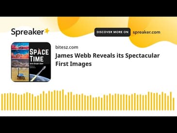 James Webb Reveals its Spectacular First Images