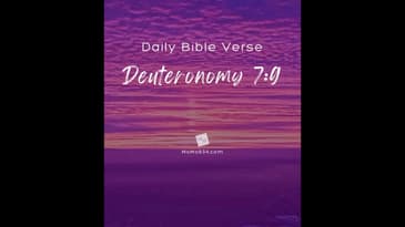 Daily #Bible Verse - Deuteronomy 7:9 #inspiration #motivation