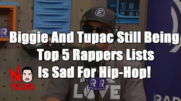 Biggie And Tupac Still Being On Top 5 Rappers Lists Is Sad For Hip-Hop! | Doggie Diamonds No Filter