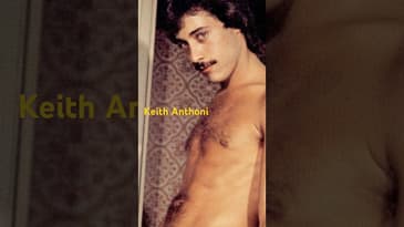 The Well Endowed Versatile Erotic Film Star KEITH ANTHONI | #youtubeshorts #gay #fyp