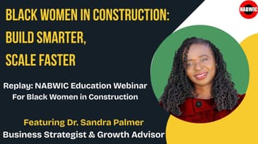 Black Women in Construction: Build Smarter, Scale Faster