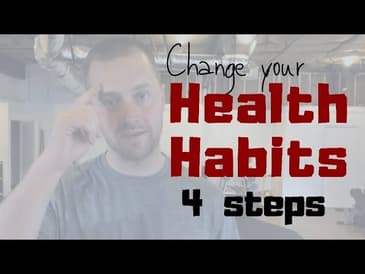 Four Steps to Change Your Health Habits | Chris Janke-Bueno