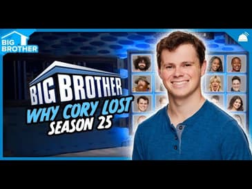 BB25 Why Cory Lost Week 11 | Big Brother 25