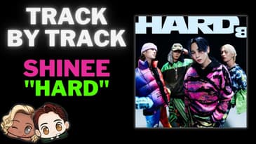 Honest Review: SHINee - "HARD"