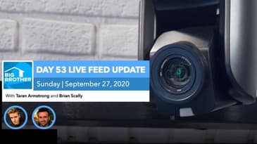 BB22 | Live Feed Update | Sunday, Sept 27, 2020