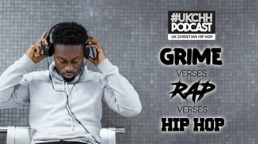 UKCHH PODCAST - EP27 - GRIME VS RAP VS HIP HOP