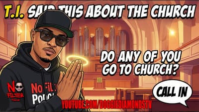 T.I. EXPOSES Church! Do Any Of You Go To Church? (Call In)
