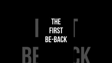 THE FIRST BE-BACK