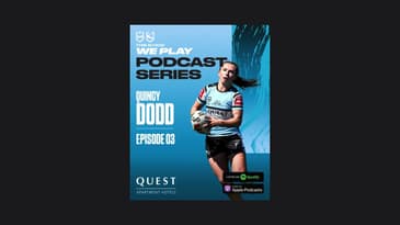 SHARKCAST: This Is How We Play - Cronulla Sharks NRLW Podcast with special guest Quincy Dodd