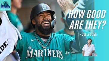 Why This Is The Best Mariners Team Since 2001 + Jolly Olive (Jomboy Media)