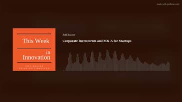 Corporate Investments and M& A for Startups. #tri2022