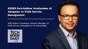3283: ServiceNow Accelerates AI Adoption in Field Service Management