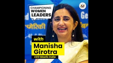 Climbing the Ladder of Success | Manisha Girotra’s Advice for Women Leaders
