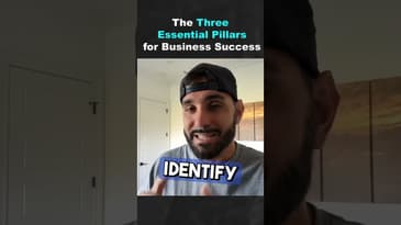 The Three Essential Pillars for Business Success (Part 2)