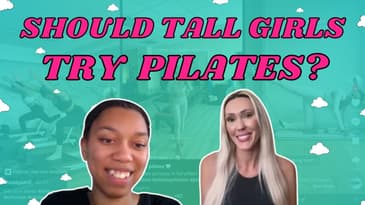 Is Pilates Worth It for Tall Girls? Let’s Find Out… ft. Debi aka Tall Girl Pilates