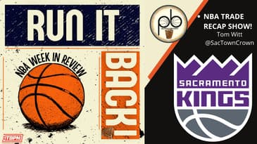Run it Back! NBA Week in Review, Sacramento Kings