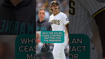 WHY THE DYLAN CEASE CONTRACT MATTERS FOR THE MARINERS