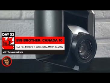 Big Brother Canada 10 | Live Feed Update March 30