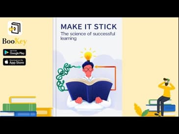 🔥🔥 Make It Stick by (Summary) -- The Science of Successful Learning