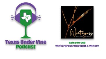 Wintergrass Vineyard And Winery (North Texas)