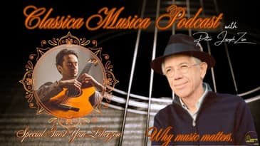 Classica Musica with Dr. Peter Zisa - Guitarist & Composer Yuri Liberzon