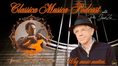 Classica Musica with Dr. Peter Zisa - Guitarist & Composer Yuri Liberzon
