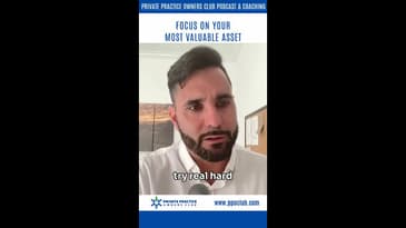 Focus on Your Most Valuable Asset