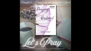 Praying for my Husbands Heart  #morningprayer