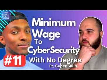 From Minimum Wage to Cyber Security with NO DEGREE | ft @cyber_salih