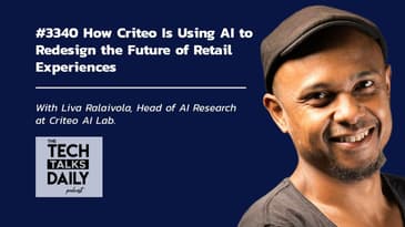 3340: How Criteo Is Using AI to Redesign the Future of Retail Experiences