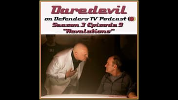 Daredevil Season 3 Episode 9 Review "Revelations" by TV Podcast Industries