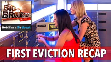 Big Brother Canada 2015: First Eviction of BBCan3