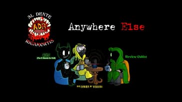 ADR Episode 409: Anywhere Else