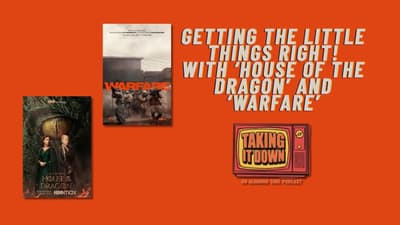 Are The Little Things Done Right? 'House of the Dragon' and 'Warfare' on HBO
