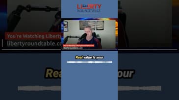 True Value: Why Relationships & Service Matter More Than Money | Liberty RoundTable Clip