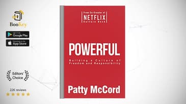 Powerful  Book Summary By Patty McCord  Building a Culture of Freedom and Responsibility