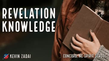 Revelation Knowledge- Kevin Zadai