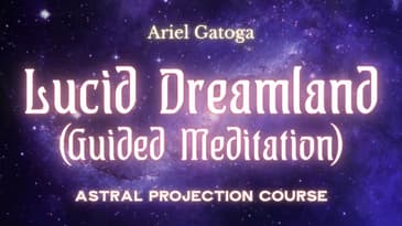 Lucid Dreamland: Guided Meditation for Lucid Dreaming